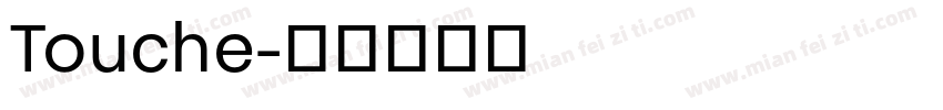 Touche字体转换
