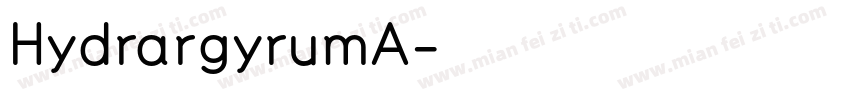 HydrargyrumA字体转换