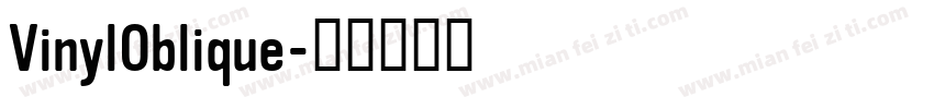 VinylOblique字体转换