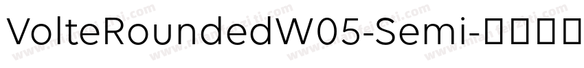 VolteRoundedW05-Semi字体转换