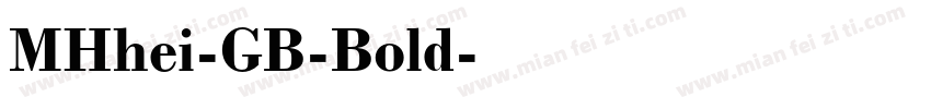 MHhei-GB-Bold字体转换
