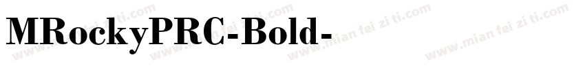 MRockyPRC-Bold字体转换