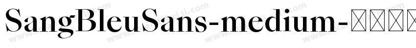 SangBleuSans-medium字体转换