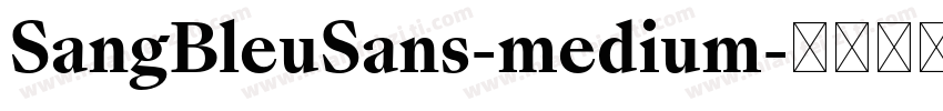 SangBleuSans-medium字体转换