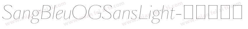 SangBleuOGSansLight字体转换