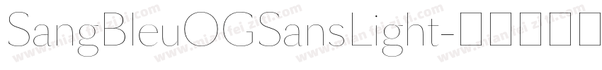 SangBleuOGSansLight字体转换