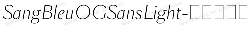SangBleuOGSansLight字体转换