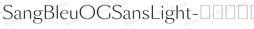 SangBleuOGSansLight字体转换