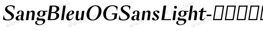 SangBleuOGSansLight字体转换