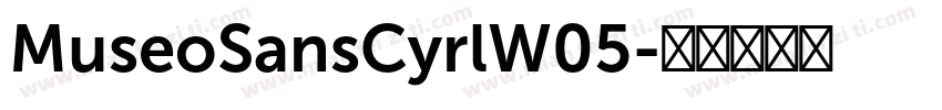 MuseoSansCyrlW05字体转换