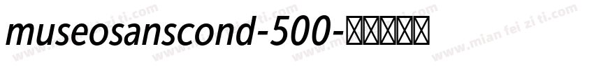 museosanscond-500字体转换