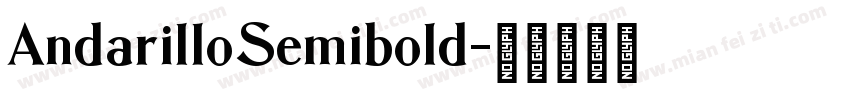 AndarilloSemibold字体转换