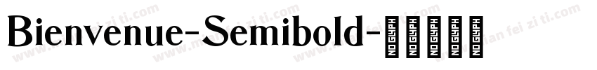 Bienvenue-Semibold字体转换
