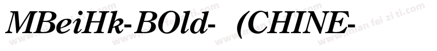 MBeiHk-BOld-常规(CHINE字体转换