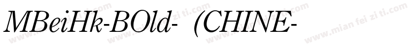 MBeiHk-BOld-常规(CHINE字体转换