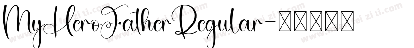 MyHeroFatherRegular字体转换