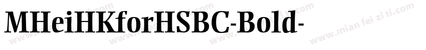 MHeiHKforHSBC-Bold字体转换