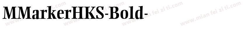 MMarkerHKS-Bold字体转换