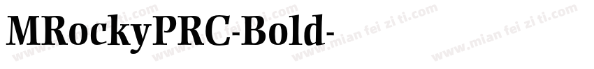 MRockyPRC-Bold字体转换