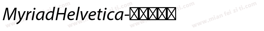 MyriadHelvetica字体转换