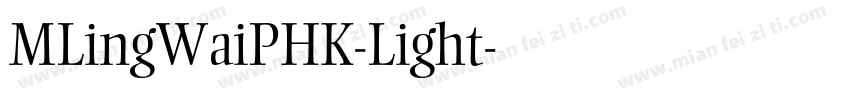 MLingWaiPHK-Light字体转换