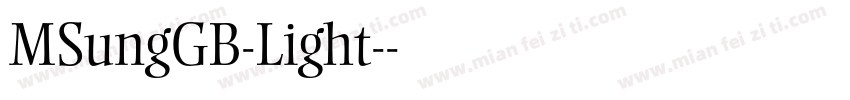 MSungGB-Light-字体转换
