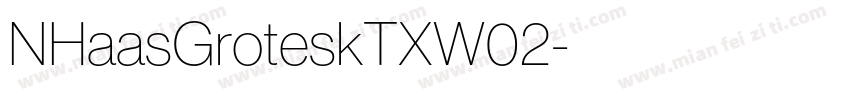 NHaasGroteskTXW02字体转换