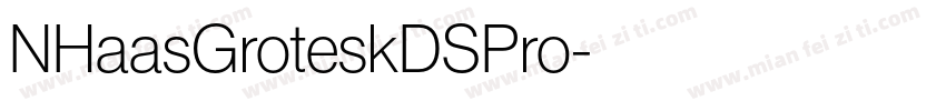 NHaasGroteskDSPro字体转换