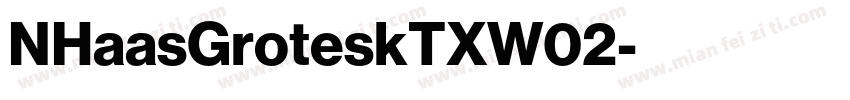 NHaasGroteskTXW02字体转换