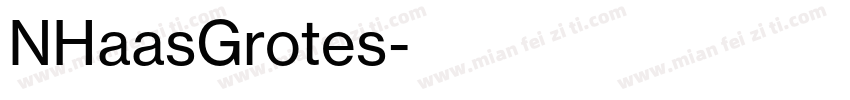 NHaasGrotes字体转换