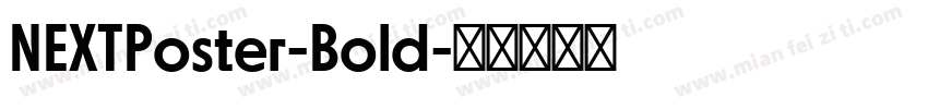 NEXTPoster-Bold字体转换