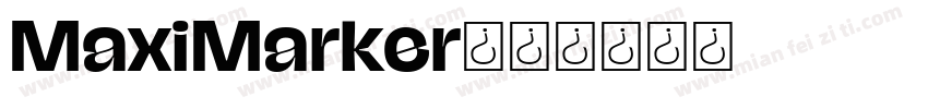 MaxiMarker字体转换