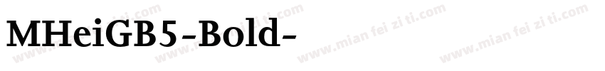 MHeiGB5-Bold字体转换