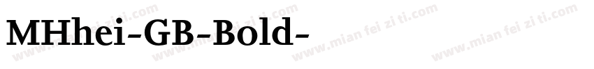 MHhei-GB-Bold字体转换