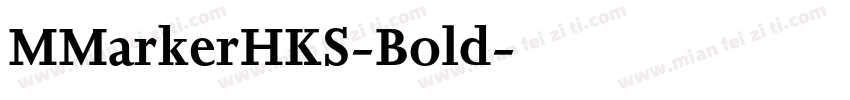 MMarkerHKS-Bold字体转换