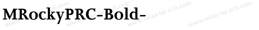 MRockyPRC-Bold字体转换