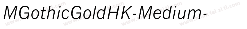 MGothicGoldHK-Medium字体转换
