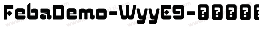 FebaDemo-WyyE9字体转换