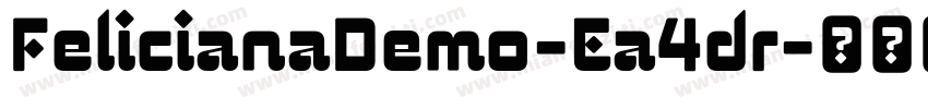 FelicianaDemo-Ea4dr字体转换