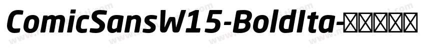 ComicSansW15-BoldIta字体转换