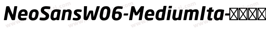 NeoSansW06-MediumIta字体转换
