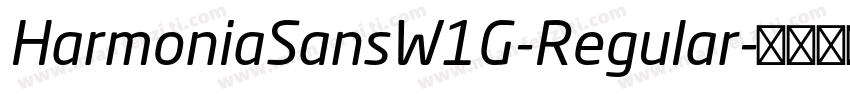 HarmoniaSansW1G-Regular字体转换