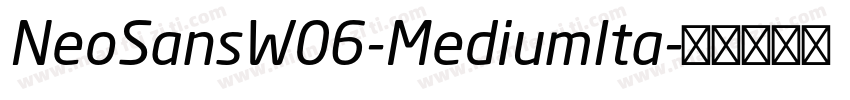 NeoSansW06-MediumIta字体转换