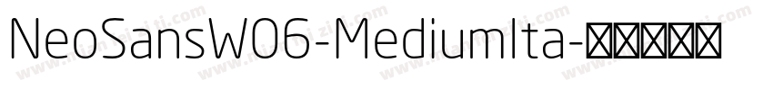 NeoSansW06-MediumIta字体转换