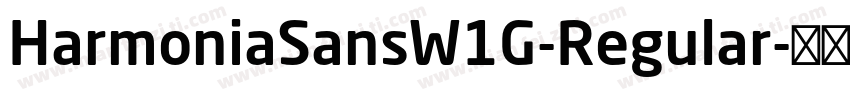 HarmoniaSansW1G-Regular字体转换