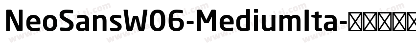 NeoSansW06-MediumIta字体转换