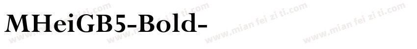 MHeiGB5-Bold字体转换