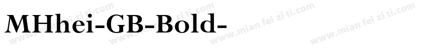 MHhei-GB-Bold字体转换
