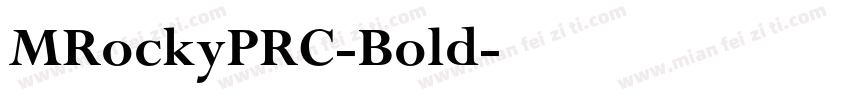MRockyPRC-Bold字体转换