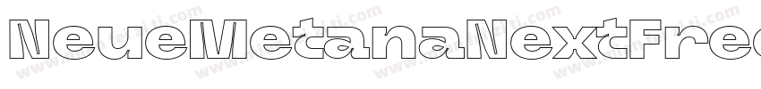 NeueMetanaNextFreePe字体转换